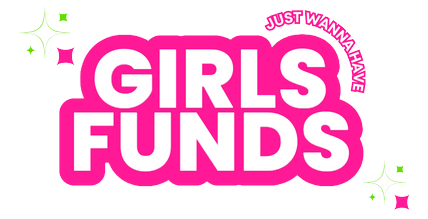 GrlsJustWannaHaveFunds